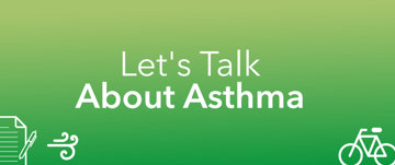 Let’s Talk About Asthma